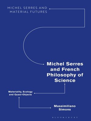 cover image of Michel Serres and French Philosophy of Science